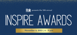 Inspire Awards Banner Photo featuring a Save the Date note for November 6, 2023